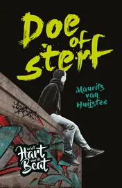 Omslag van In het hart van de beat. Doe of sterf