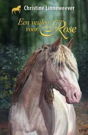 Omslag van Een veulen voor Rose