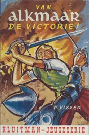 Omslag van Van Alkmaar de victorie!