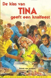 Omslag van De klas van Tina geeft een knalfeest
