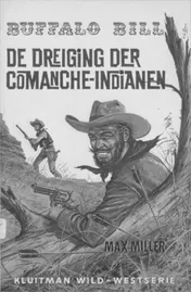 Omslag van Buffalo Bill. De dreiging der Comanche-indianen