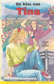 Omslag van De klas van Tina naar een popfestival