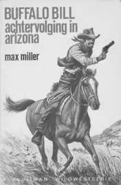 Omslag van Buffalo Bill. Achtervolging in Arizona