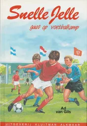Omslag van Snelle Jelle gaat op voetbalkamp