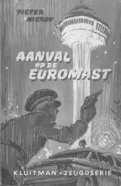 Omslag van Aanval op de Euromast