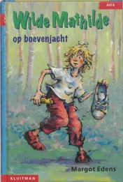 Omslag van Wilde Mathilde op boevenjacht