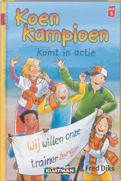 Omslag van Koen Kampioen komt in actie