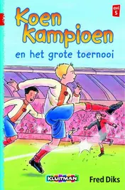 Omslag van Koen Kampioen en het grote toernooi