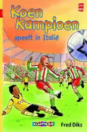 Omslag van Koen kampioen speelt in Italië