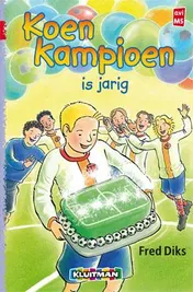 Omslag van Koen Kampioen is jarig