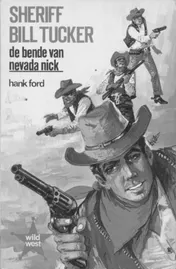 Omslag van De bende van Neveda Nick
