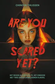 Omslag van Are you scared yet?