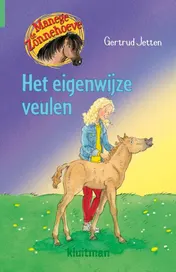 Omslag van Het eigenwijze veulen