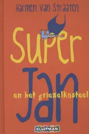 Omslag van Super Jan en het griezelkasteel