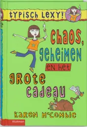 Omslag van Chaos, geheimen en het grote cadeau