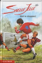 Omslag van Snelle Jelle - Niet te stoppen!