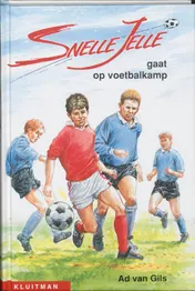 Omslag van Snelle Jelle gaat op voetbalkamp
