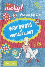 Omslag van Dit is Nicky! Warhoofd of wonderkind