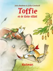 Omslag van Toffie en de kleine olifant