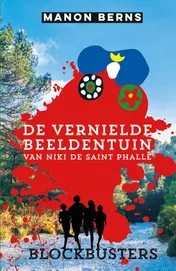 Omslag van De vernielde beeldentuin van Niki de Saint Phalle