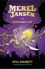 Omslag van Merel Jansen en de verboden stad