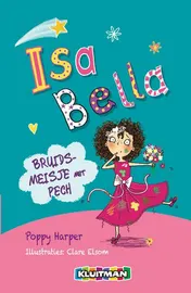 Omslag van Isa Bella : bruidsmeisje met pech