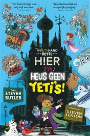 Omslag van Het niets aan de hotel. Hier zijn heus geen yeti's!