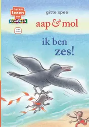 Omslag van aap & mol. ik ben zes!