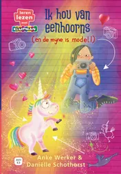 Omslag van Ik hou van eenhoorns (en de mijne is model!)