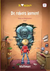 Omslag van De robots komen!