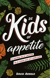 Omslag van De kids of Appetite