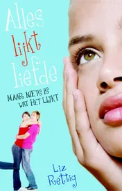 Omslag van Alles lijkt liefde
