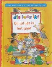 Omslag van Bij juf jet is het gaaf