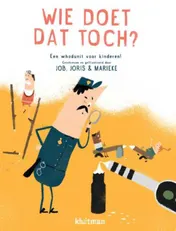 Omslag van Wie doet dat toch?