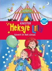 Omslag van Heksje Lilly tovert in het circus & Heksje Lilly redt de magische eenhoorn