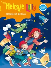 Omslag van Heksje Lilly omkeerboek Rare ridder/Draakje in de klas