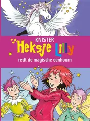 Omslag van Heksje Lilly redt de magische eenhoorns