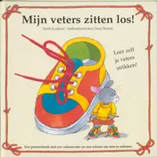 Omslag van Mijn veters zitten los!