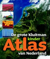 Omslag van De grote Kluitman kinderatlas van Nederland