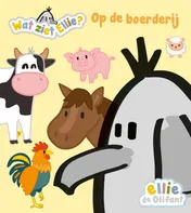 Omslag van Wat ziet Ellie? Op de boerderij