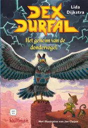 Omslag van Dex Durfal. Het geheim van de dondervogel