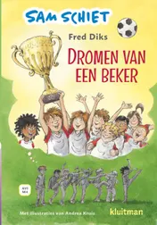 Omslag van Sam schiet. Dromen van een beker