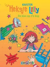 Omslag van Heksje Lilly. Klas op zijn kop. dyslexie