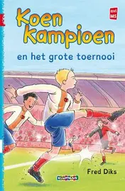 Omslag van Koen Kampioen en het grote toernooi