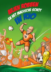 Omslag van Arjen Robben en het magische schot in Rio 3 exemplaren