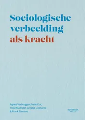 Omslag van Sociologische verbeelding als kracht