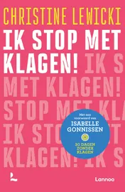 Omslag van Ik stop met klagen!