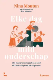 Omslag van Elke dag mild ouderschap