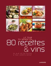 Omslag van Le tour du monde en 80 recettes et vins