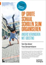 Omslag van Op grote schaal scholen slim organiseren
